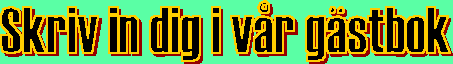Skriv in dig i g�stboken