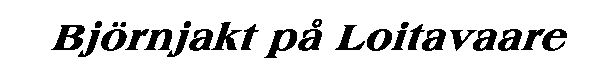 Bj�rnen p� Granberget