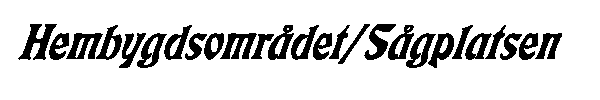 Hembygdsområdet