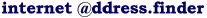 INTETRNET ADRESS FINDER